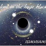 alone in the huge black