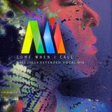 Come When I Call (Mike Jolly Extended Remix)