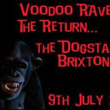 Voodoo Rave 3...Promo Mix. The Dogstar, Brixton. Saturday 9th July 2011!