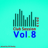 DJ Danby - Club Session Vol.8 (2013)