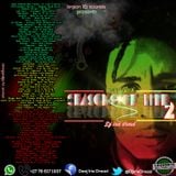 DJ Irie Dread - Season of Life Mix 2