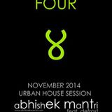 ''Four'' November 2014 Urban House session ft Abhishek Mantri & De Frost