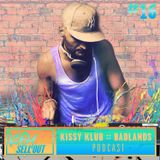 █ BADLANDS :: 016 :: Guest DJ Mix by Kissy Sell Out