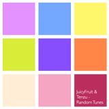 JuicyFruit & Tenzu - Random Tunes