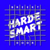 HARDE SMART "BREEKT DOOR"