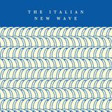 The Italian New Wave w/ Gang Of Ducks - 15th October 2015