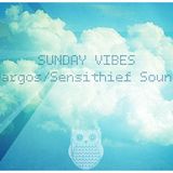SUNDAY VIBES - Mixed by Margos/Sensithief Sound