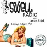 Swell Radio w/Jason Kidd and Special Guest Ruckus 5-16-14