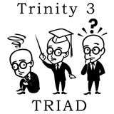 Trinity III by The Triad.