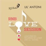 Licker ft. Lil' Antoni - Rnb Love Sessions Vol. I
