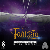 En Familia: Fantasia w/ WADE 29.4.16