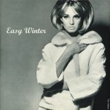 Easy Winter... Part One