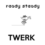 Ready Steady Twerk Vol.1