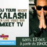Kalash 972 Live sur Mixey TV 10/12