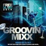 GROOVIN LIVE MIX / Mixed BY DJ K-1