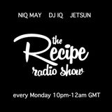 The Recipe Radio Show #10 29/09/14 hosted by DJ IQ