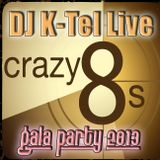 DJ K-Tel Live at Crazy 8s 2013 Gala Party