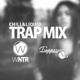 Chill&Liquid Trap by WNTR (November Mix)