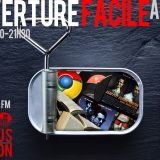 Ouverture Facile - Radio Campus Avignon - 23/05/13