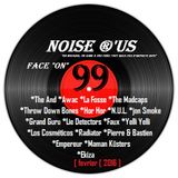 Noise r'us #99 "face on" (Fevrier 2016) Baionan Bar Fest # 8
