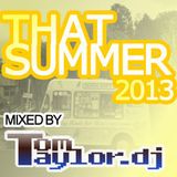 Tom Taylor 'That Summer' 2013