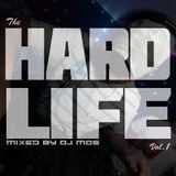 DJ MOS - Hard Life Volume 001
