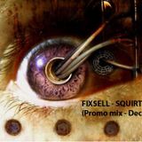 Fixsell - Squirtfield (Promo Mix-Dec 2011)