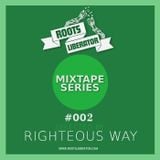 RL Mixtape Series #002 by RIGHTEOUS WAY