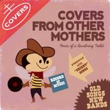 Covers from Other Mothers