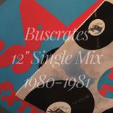 Buscrates 12" Single Mix 1980-1981