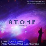 A Touch of Musical Energy - Episode 22 (Trance & Prog House)
