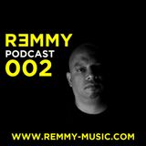 REMMY Podcast 002 FREE DOWNLOAD on Soundcloud