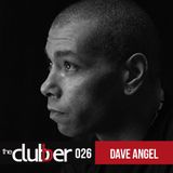 The Clubber Mix 026 - Dave Angel