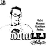 AdriLej - Anthems Vol.4 Minimal KickBass Techno