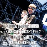 Korea Underground Exclusive Mixset Vol.7 DJ KinderGarten - Club Electro Mix