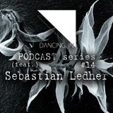Dancing In podcast #14 w/ Sebastian Ledher | 3APR16 | Season 3