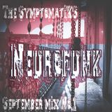 The SymptomatiKS - NEUROFUNK - September MIX no.1