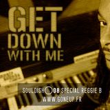 Soul Dish #08 - Special Reggie B