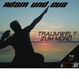 Adam & Eva´s - Traumwelt zum Mond