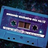 Swooner mix no. 12: "It's Not Un-Louche-Ual" by DJ Louche