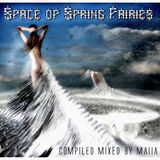 Space of Spring Fairies(compiled&mixed by Maiia)