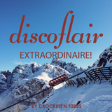 Discoflair Extraordinaire February 2015