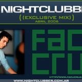 NightClubber Exclusive Mix - 001 - Facundo Cruz (Abril 2006)