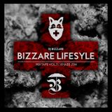 Bizzare Lifestyle Mixtape vol.3