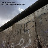 LFR Radio 017 - Layton Giordani (USA)