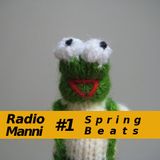 Radio Manni #1 - Spring Beats (April '10)