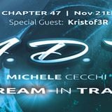 Michele Cecchi presents A Dream In Trance Chapter47 Special Guest Kristof3R