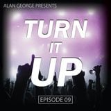 TURN IT UP (ep. 9)