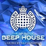 Ministry of Sound Deep House Sessions Live Mix By Nilesh Parmar