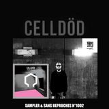 Radio S&SR Transmission n°1002-07.03.2016 (TOP OF THE WEEK "CELLDÖD")+INTW ALAIN MEULEBROUCK